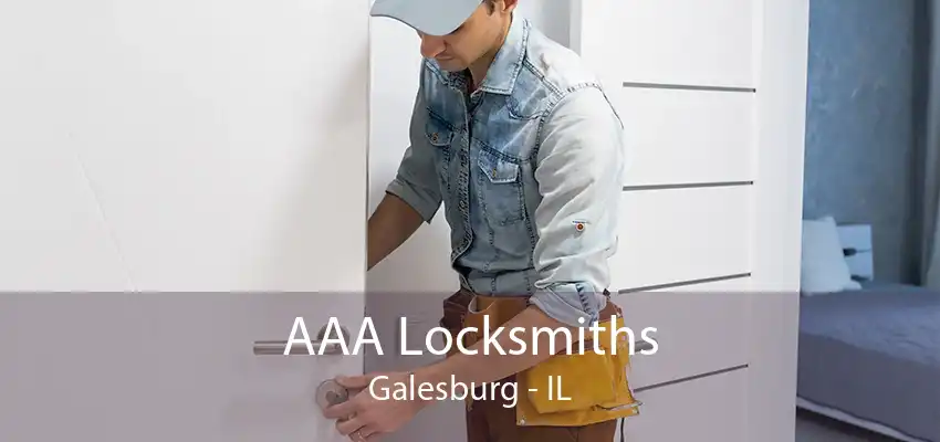 AAA Locksmiths Galesburg - IL