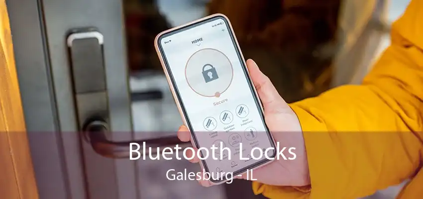 Bluetooth Locks Galesburg - IL