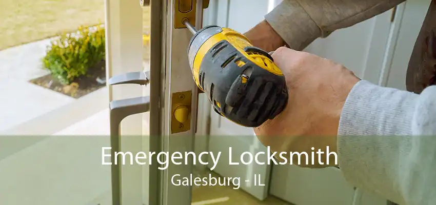 Emergency Locksmith Galesburg - IL