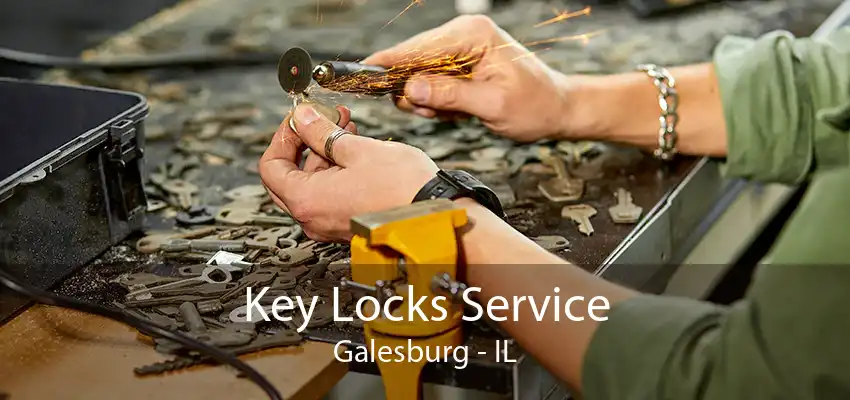 Key Locks Service Galesburg - IL