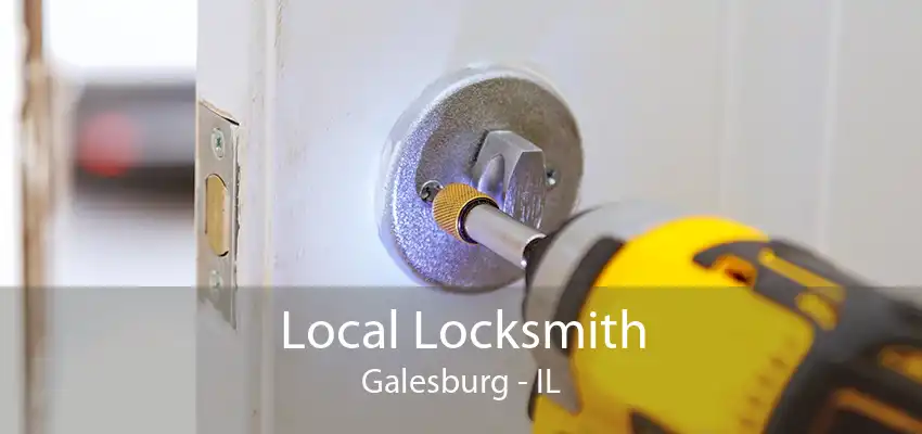 Local Locksmith Galesburg - IL