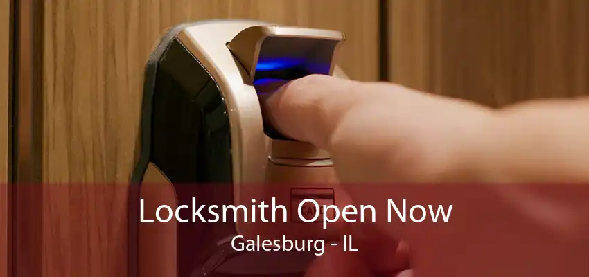 Locksmith Open Now Galesburg - IL