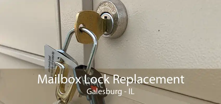 Mailbox Lock Replacement Galesburg - IL
