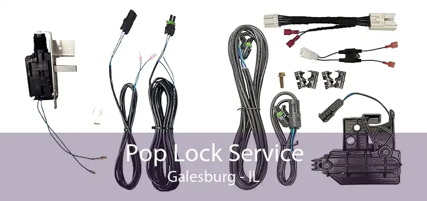 Pop Lock Service Galesburg - IL